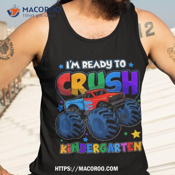 Kids I’m Ready To Crush Kindergarten Monster Truck Boys Shirt