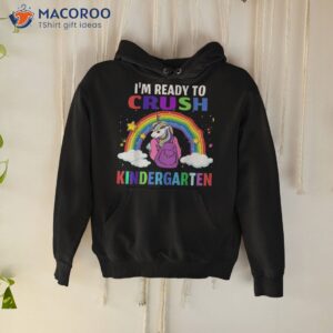 kids i m ready to crush kindergarten unicorn back school shirt hoodie