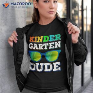 Kindergarten Dude Shirt Cool Sun-glass Back To School Gifts