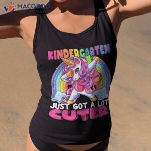 kindergarten got cuter dabbing unicorn back to school girls shirt tank top 2
