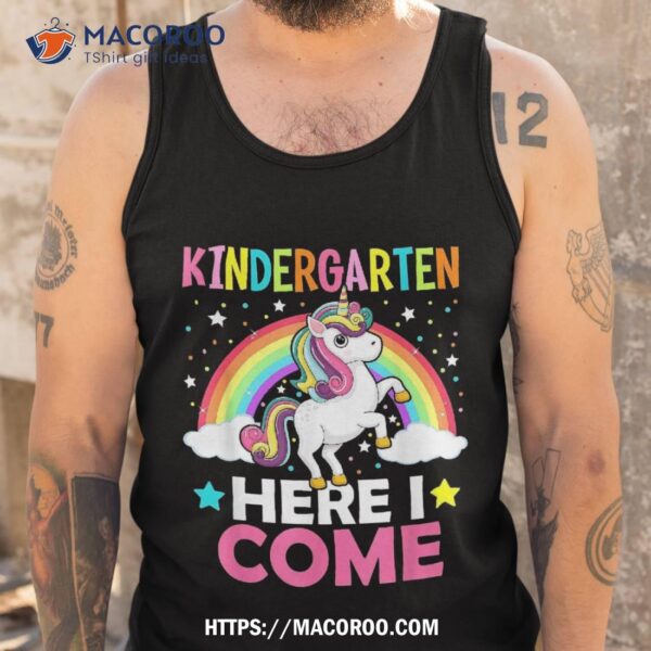 Kindergarten Here I Come Cute Unicorn 1st Day Back To School Shirt
