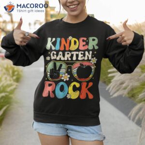 kindergarten rock groovy first day teacher back to school shirt sweatshirt 1