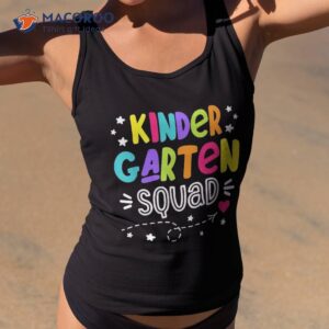 Kindergarten Squad Kinder Teacher Student Back To School Shirt