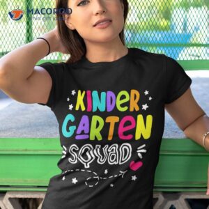 kindergarten squad kinder teacher student back to school shirt tshirt 1