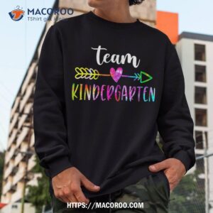 kindergarten team students teachers back to school shirt sweatshirt