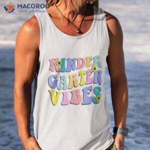 kindergarten vibes first day retro teacher back to school shirt tank top