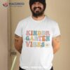 Kindergarten Vibes – Kinder Crew Retro First Day Of School Shirt