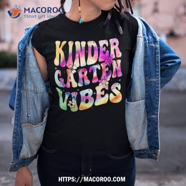 Kindergarten Vibes Kindergarten Team Back To School Shirt