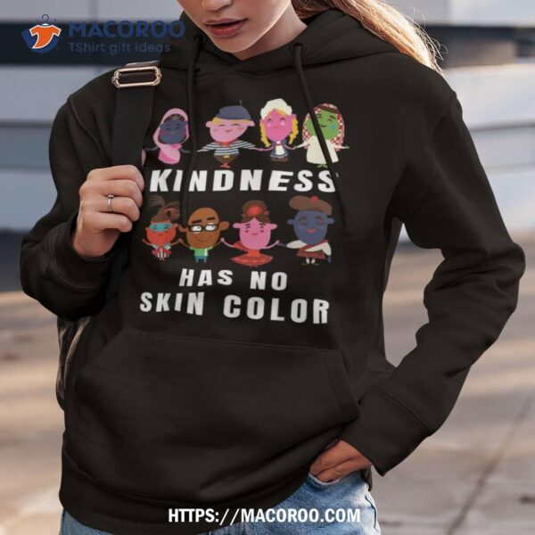 Kindness Has No Skin Color Cute Kids From All Over The World Shirt