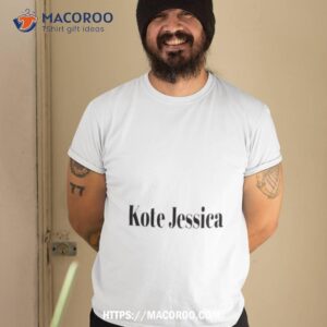 kote jessica shirt tshirt 2