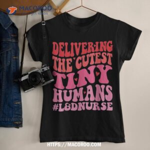 labor and delivery nurse valentine s day groovy l amp d shirt labor day sales deals tshirt