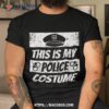 Lazy Police Costume Shirt Cop For Halloween Boys