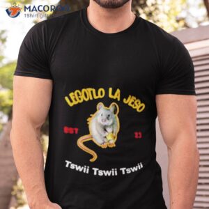 legotlo la jeso tswii tswii tswii t shirt tshirt