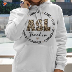 leopard asl teacher appreciation week back to school shirt hoodie