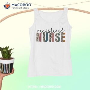 leopard nurse rn lpn for registered nurse tee nurse s day shirt tank top 1