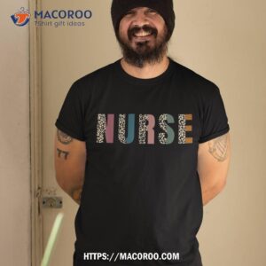 Leopard Nurse Rn Lpn For Registered Nurse Tee Nurse’s Day Shirt