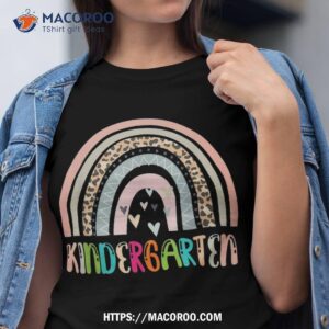 leopard rainbow kindergarten teachers kids back to school shirt tshirt