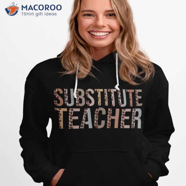 Leopard Substitute Teacher Supplies Funny Back To School Shirt