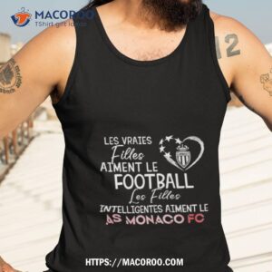 les vraies filles aiment le football les filles intelligentes aiment le as monaco fc 2023 shirt tank top 3