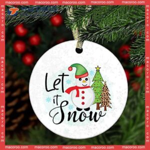 Let It Snow Christmas Ceramic Ornament