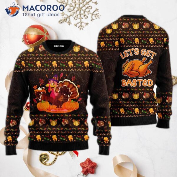 Let’s Get Basted! Turkey For Thanksgiving And An Ugly Christmas Sweater.