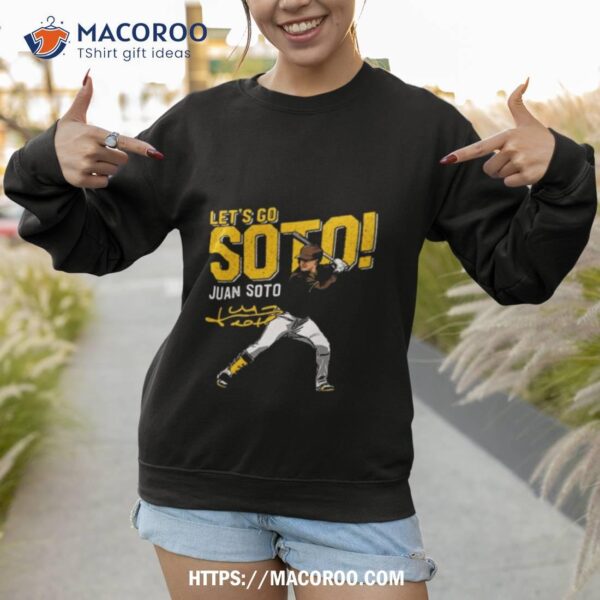 Let’s Go Juan Soto Signature Photo Design Shirt