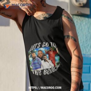 let s go to the beach dj khaled photo design shirt tank top 1