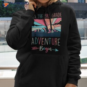 let the 3rd grade adventure begin teacher back to school shirt hoodie 2