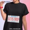 Lets Trip Massachusetts The Spirit Of America Shirt