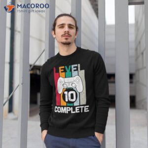 level 10 complete 10th year wedding anniversary for him shirt sweatshirt 1