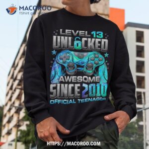 level 13 unlocked awesome since 2010 13th birthday gaming shirt sweatshirt