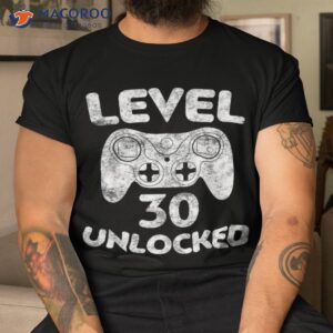 level 30 unlocked shirt video gamer 30th birthday tshirt