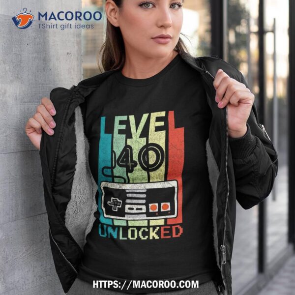 Level 40 Unlocked Shirt Video Gamer 40th Birthday Gifts Tee Shirt