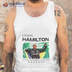 lewis hamilton seven times world champion shirt tank top