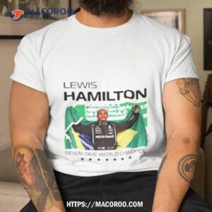 lewis hamilton seven times world champion shirt tshirt