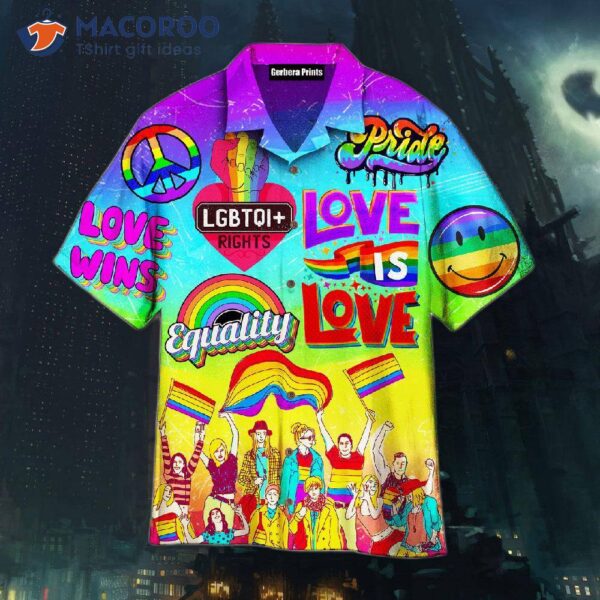 Lgbt Love Wins; Is Love; Pride Month; Hawaiian Shirts.
