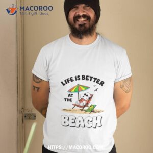 life is better at the beach snoopy cartoon hello summer shirt tshirt 2