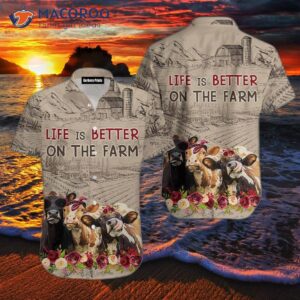 Life Is Better On The Farm With Calves In Hawaiian Shirts