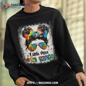 little miss 4th grade messy bun girl back to school student shirt sweatshirt