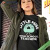 Little Miss High School Teacher First Day Back To Shirt