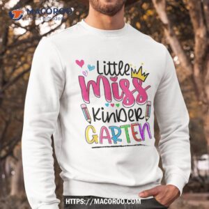 little miss kindergarten shirt back to school kinder girls sweatshirt