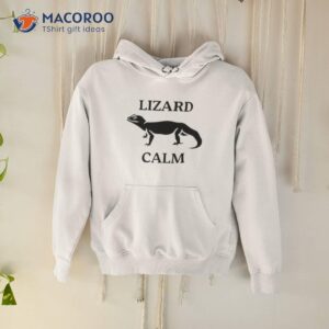 lizard calm shirt hoodie