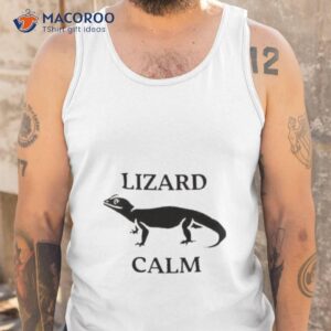 lizard calm shirt tank top