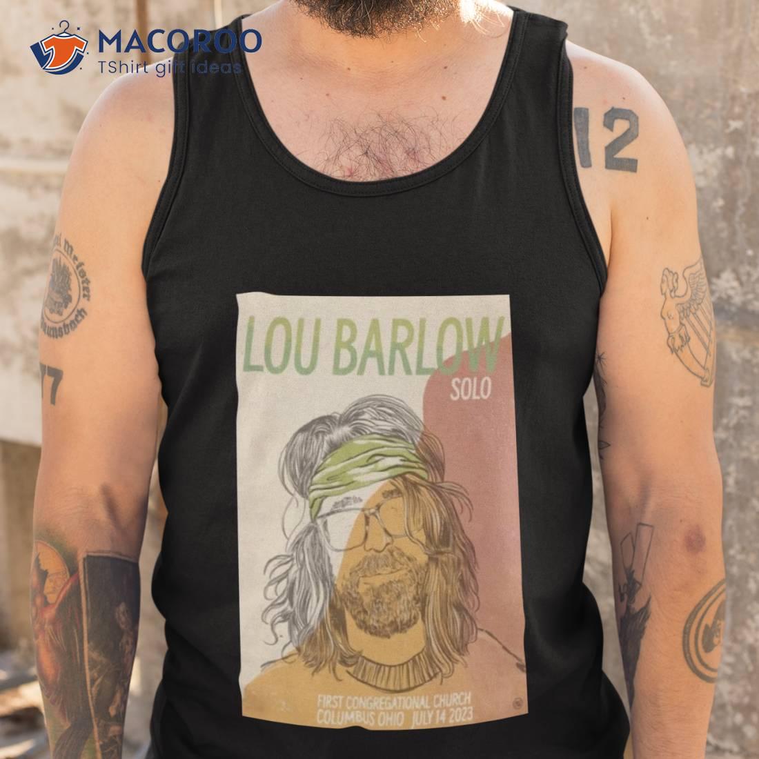 Lou Barlow Solo First Congregational Church Columbus Ohio Friday 14 July 2023 Poster Shirt Lou Barlow Solo First Congregational Church Columbus Ohio Friday 14 July 2023 Poster Shirt