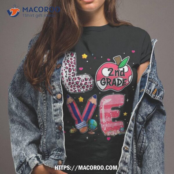 Love 2nd Grade Funny Back To School Second Grade Teacher Kid Shirt