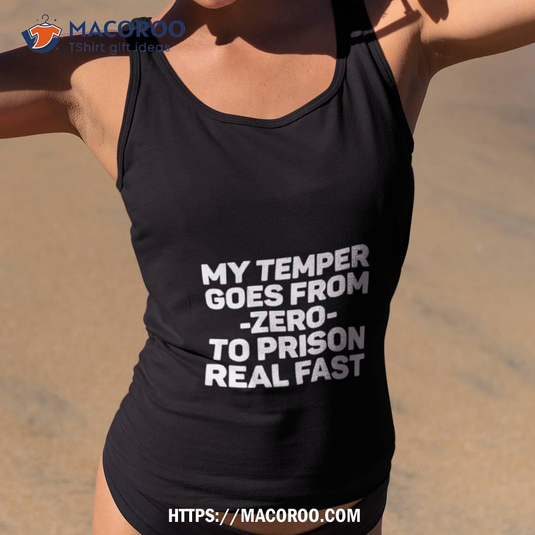 Love To Bang Women’s Cropmy Temper Goes From Zero To Prison Real Fasshirt Love To Bang Women’s Cropmy Temper Goes From Zero To Prison Real Fasshirt