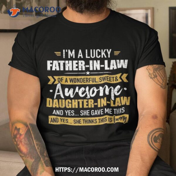 Lucky Father-in-law Of Awesome Daughter-in-law Shirt