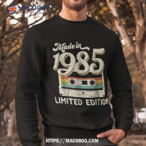 made in 1985 limited edition 37th birthday cassette tape shirt sweatshirt