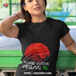 make mars vegan shirt tshirt 1