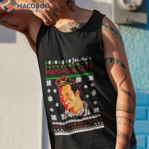 Making A List And Checking It Twice Christmas Chris Jericho Shirt 3 making a list and checking it twice christmas chris jericho shirt tank top 1